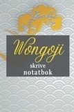  Anonyme - Wongoji skrive notatbok.