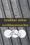  Anonyme - Leabhar nótaí scríbhneoireachta.
