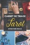  Anonyme - Tarot divinatoire oracle - Carnet de Tirage - Journal de tirages pour analyser vos prédictions | Carnet de Tirages de Cartes Tarot et Oracle |.
