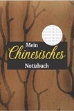  Anonyme - Mein chinesisches Notizbuch.