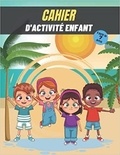 Publishi Independant - Cahier d'activité enfant A partir de 7 ans - Mots mêlés | coloriages | labyrinthes | Sudoku.