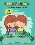 Publishing Independent - Carnet d'activités enfant A partir de 7 ans - Mots mêlés | coloriages | labyrinthes | Sudoku.
