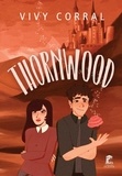  Vivy Corral - Thornwood - Thornwood, #1.