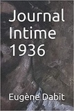 Publishing Independent - Journal Intime 1936 - annoté - L'année 1936 uniquement.