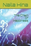  Engineer Naila Hina - The Chain Of Happiness.