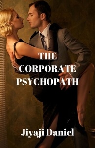  Jiyaji Daniel - The Corporate Psychopath.
