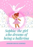  Joaquim Carlos Lourenço - Sophia: the Girl who Dreams of Being a Ballerina.