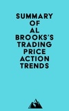  Everest Media - Summary of Al Brooks's Trading Price Action Trends.