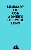  Everest Media - Summary of Ron Adner's The Wide Lens.