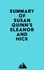  Everest Media - Summary of Susan Quinn's Eleanor and Hick.
