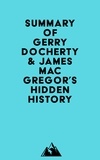  Everest Media - Summary of Gerry Docherty &amp; James MacGregor's Hidden History.