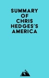  Everest Media - Summary of Chris Hedges's America.