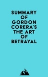  Everest Media - Summary of Gordon Corera's The Art of Betrayal.