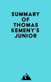  Everest Media - Summary of Thomas Kemeny's Junior.