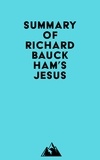  Everest Media - Summary of Richard Bauckham's Jesus.