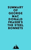  Everest Media - Summary of George MacDonald Fraser's The Steel Bonnets.