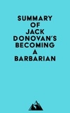  Everest Media - Summary of Jack Donovan's Becoming a Barbarian.