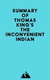  Everest Media - Summary of Thomas King's The Inconvenient Indian.