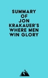  Everest Media - Summary of Jon Krakauer's Where Men Win Glory.