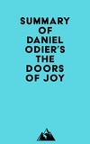  Everest Media - Summary of Daniel Odier's The Doors of Joy.