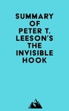  Everest Media - Summary of Peter T. Leeson's The Invisible Hook.
