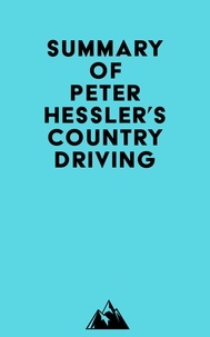  Everest Media - Summary of Peter Hessler's Country Driving.