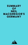  Everest Media - Summary of Neil MacGregor's Germany.