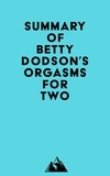  Everest Media - Summary of Betty Dodson's Orgasms for Two.