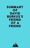  Everest Media - Summary of David Burkus's Friend Of A Friend . . ..