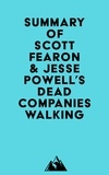  Everest Media - Summary of Scott Fearon &amp; Jesse Powell's Dead Companies Walking.