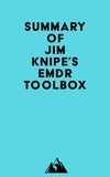  Everest Media - Summary of Jim Knipe's EMDR Toolbox.