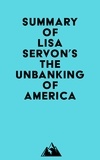  Everest Media - Summary of Lisa Servon's The Unbanking of America.