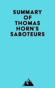  Everest Media - Summary of Thomas Horn's Saboteurs.