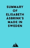  Everest Media - Summary of Elisabeth Åsbrink's Made in Sweden.