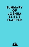  Everest Media - Summary of Joshua Zeitz's Flapper.