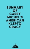  Everest Media - Summary of Casey Michel's American Kleptocracy.