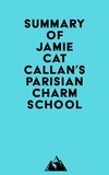  Everest Media - Summary of Jamie Cat Callan's Parisian Charm School.