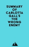  Everest Media - Summary of Carlotta Gall's The Wrong Enemy.