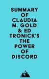  Everest Media - Summary of Claudia M. Gold &amp; Ed Tronick's The Power of Discord.
