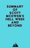  Everest Media - Summary of Scott McEwen's Hell Week and Beyond.