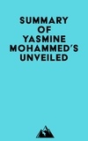  Everest Media - Summary of Yasmine Mohammed's Unveiled.
