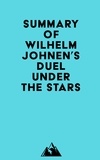  Everest Media - Summary of Wilhelm Johnen's Duel Under the Stars.