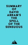  Everest Media - Summary of David Abram's The Spell of the Sensuous.