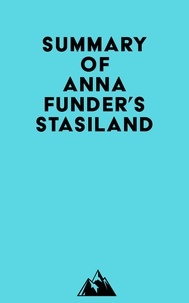  Everest Media - Summary of Anna Funder's Stasiland.