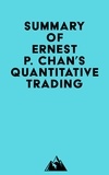  Everest Media - Summary of Ernest P. Chan's Quantitative Trading.