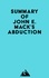  Everest Media - Summary of John E. Mack's Abduction.