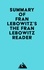  Everest Media - Summary of Fran Lebowitz's The Fran Lebowitz Reader.