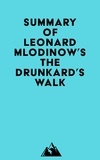  Everest Media - Summary of Leonard Mlodinow's The Drunkard's Walk.