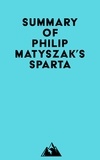  Everest Media - Summary of Philip Matyszak's Sparta.