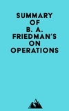  Everest Media - Summary of B. A. Friedman's On Operations.